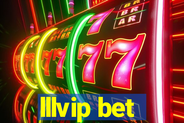 lllvip bet